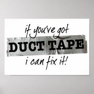 Duct Tape Fix It Humour Poster