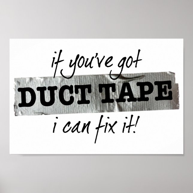 Duct Tape Fix It Humour Poster (Front)