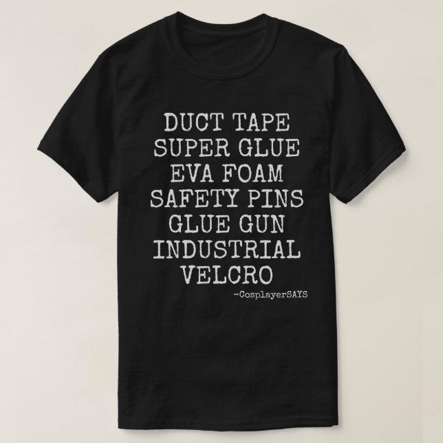 DUCT TAPE, GLUE GUN MENS TSHIRT (Design Front)