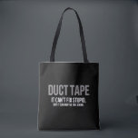 Duct Tape Muffle The Sound Adult Humour Sarcastic  Tote Bag<br><div class="desc">Duct Tape Muffle The Sound Adult Humour Sarcastic Funny</div>