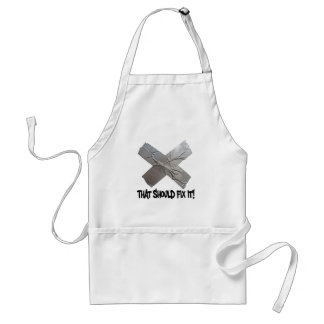 Duct Tape Should Fix It Standard Apron