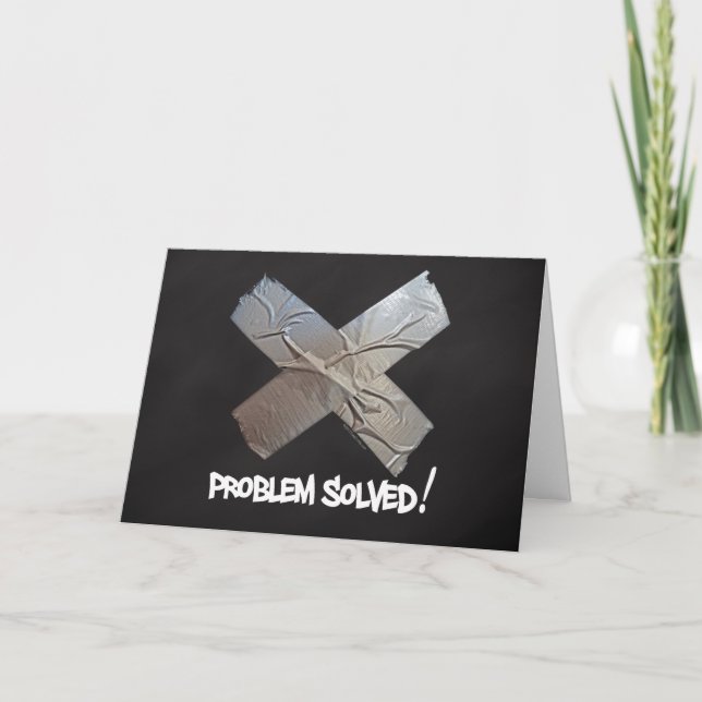 Duct Tape Solves Problems Card (Front)