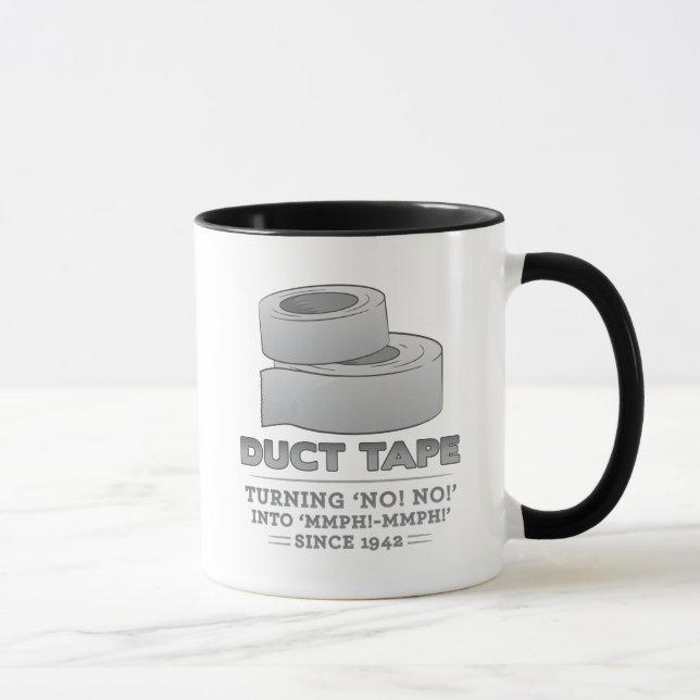 duct tape - turning no! no! into mmph! mmph! funny mug (Right)