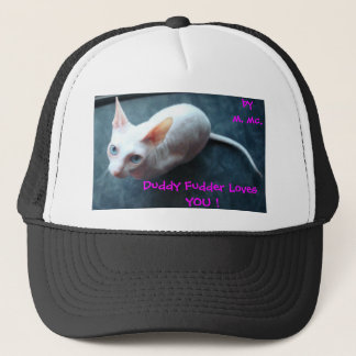 Duddy Fudder Loves YOU !, Trucker Hat