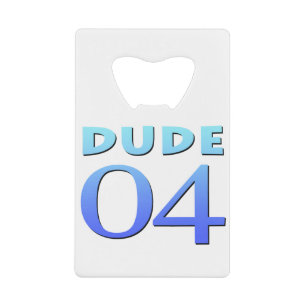 Dude 04