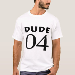 Dude 04 T-Shirt