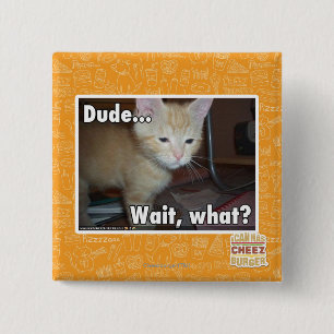 Dude 15 Cm Square Badge
