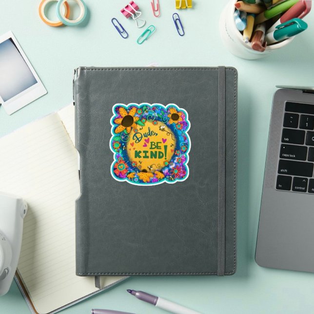 Dude Be Kind Fun Colourful Kindness  (Creator Uploaded)