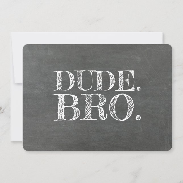 Dude Bro Funny Groomsman or Best Man Proposal Invitation (Front)