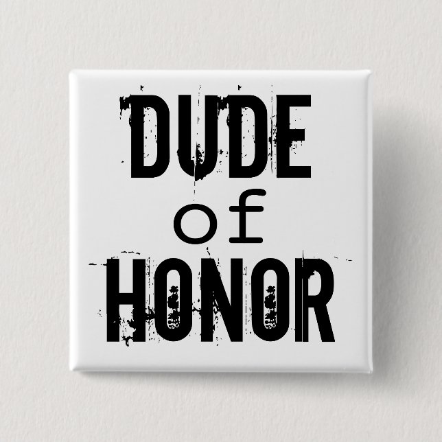 Dude of Honour black white groomsman button (Front)