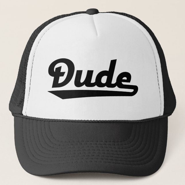 dude trucker hat (Front)