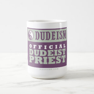 Dudeism Official Dudeist Priest Mug