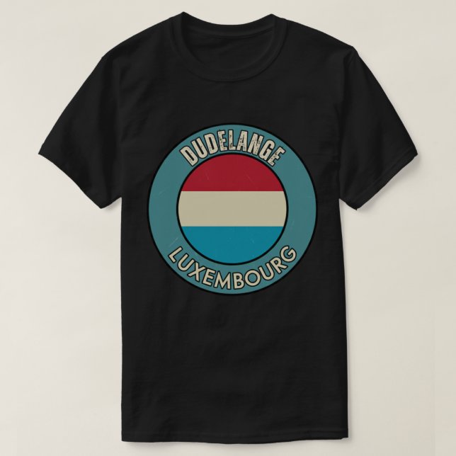 Dudelange, Luxembourg T-Shirt (Design Front)