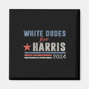 Dudes For Harris Harris Waltz 2024 Election Kamala Magnet