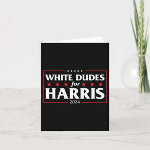 Dudes For Harris-kamala 2024 Card