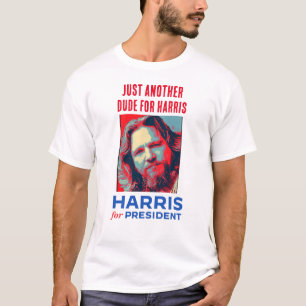 Dude's for Harris t-shirt