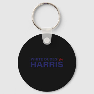 Dudes For Harris Vote For 2024 President Kamala Ha Key Ring
