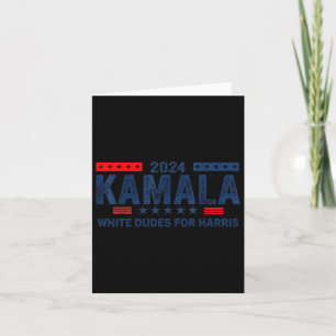Dudes For Kamala Harris 2024 For President Electio Card