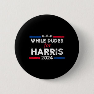 Dudes For Kamala Harris 4 6 Cm Round Badge