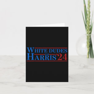 Dudes For Kamala Harris 7 Card