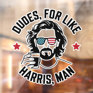 Dudes For Like Harris Man White Dudes For Harris Window Cling