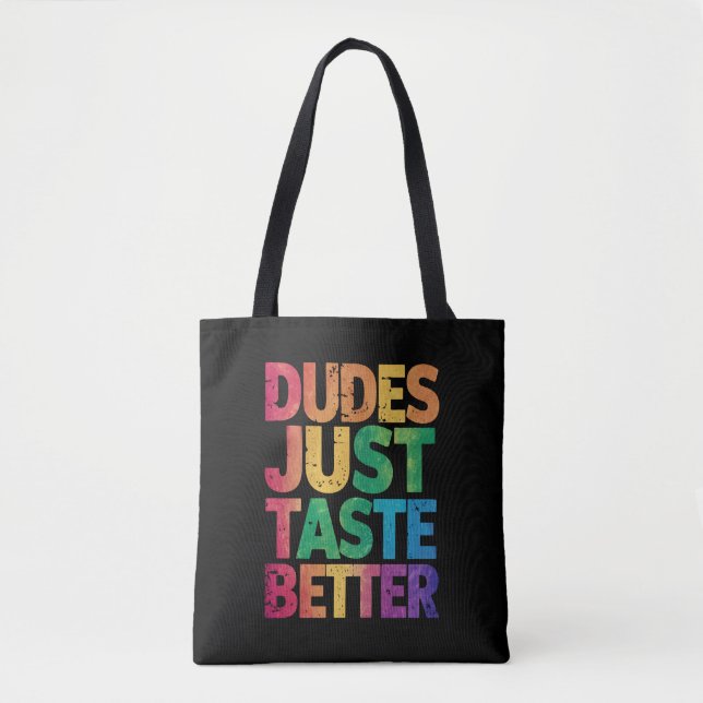  Dudes Just Taste Better Distressed Gay Pride  Tote Bag (Front)