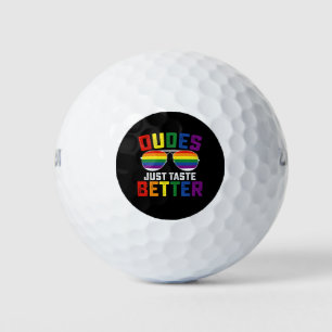 Dudes Just Taste Better Funny Gay LGBT Pride Golf Balls