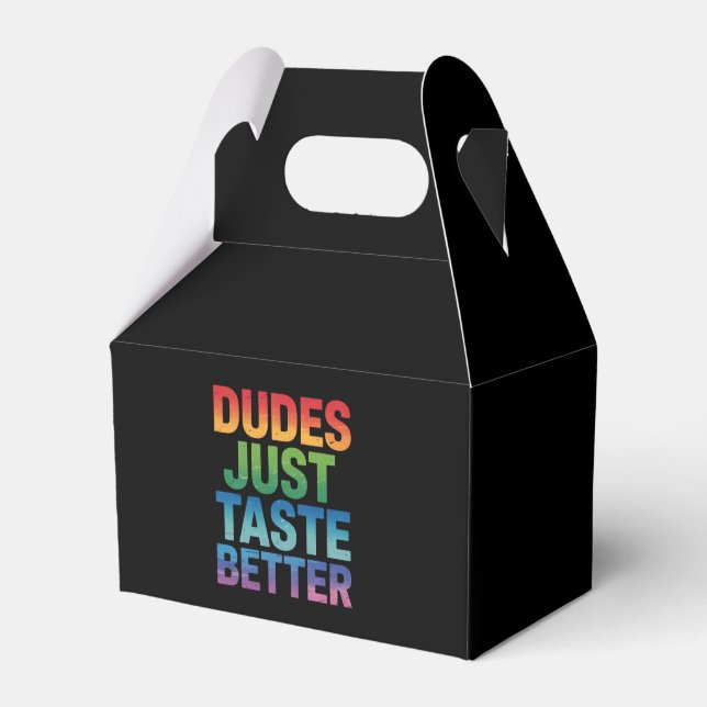 Dudes Just Taste Better Funny Gay Pride LGBTQ Favour Box (Front Side)