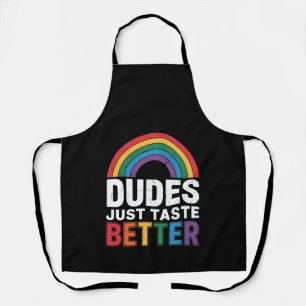 Dudes Just Taste Better Funny Gay Pride LGBTQ Gift Apron
