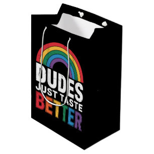 Dudes Just Taste Better Funny Gay Pride LGBTQ Gift Medium Gift Bag