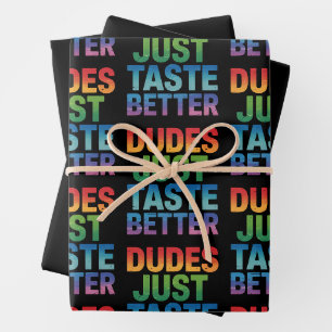 Dudes Just Taste Better Funny Gay Pride LGBTQ Wrapping Paper Sheet