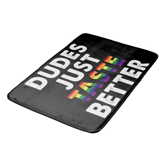 Dudes Just Taste Better Gay Pride Gift Idea Bath Mat (Angled)