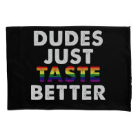 Dudes Just Taste Better Gay Pride Gift Idea