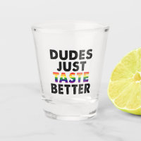 Dudes Just Taste Better Gay Pride Gift Idea
