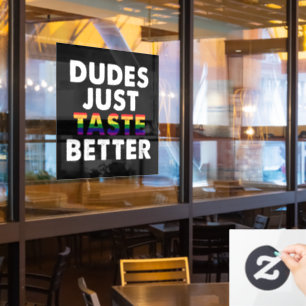 Dudes Just Taste Better Gay Pride Gift Idea Window Cling