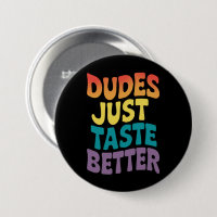 Dudes Just Taste Better Gay Pride Vintage