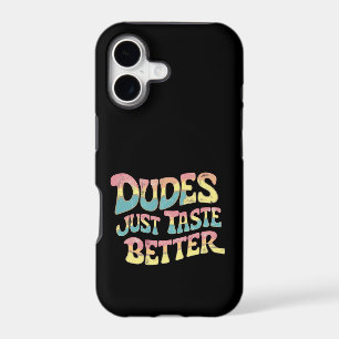 Dudes Just Taste Better LGBT Gay Pride Month