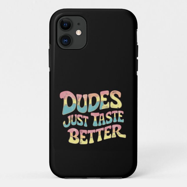 Dudes Just Taste Better LGBT Gay Pride Month Case-Mate iPhone Case (Back)