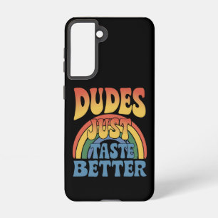 Dudes Just Taste Better Rainbow Gay Pride Vintage Samsung Galaxy Case