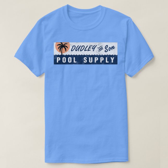 Dudley amp Son Pool Supply Vintage T-Shirt (Design Front)