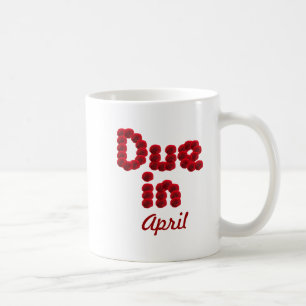 Due in April Mug