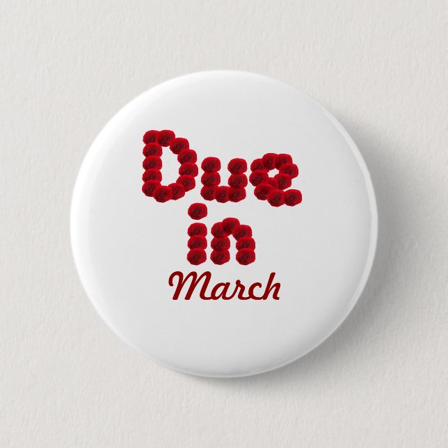 Due in March Button (Front)