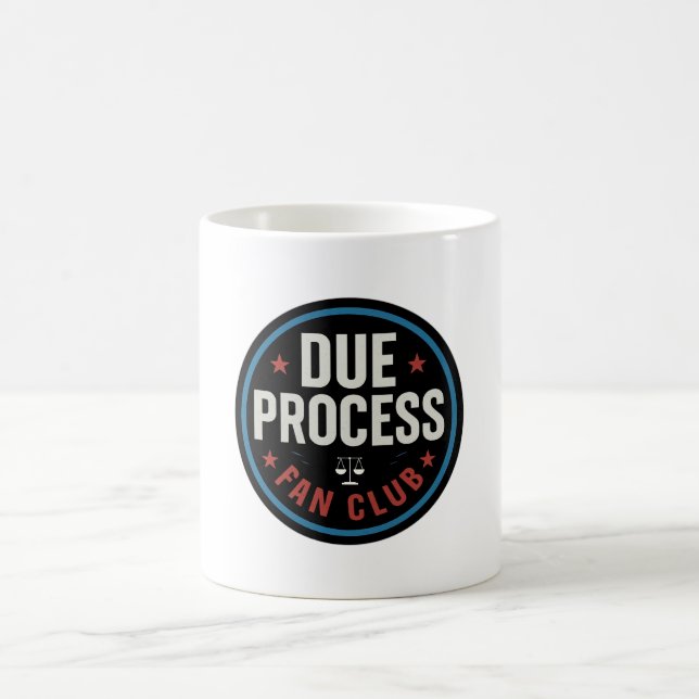 Due Process Fan Club – Abolish ICE Protest Coffee Mug (Center)