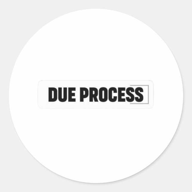 Due Process Sticker (Front)