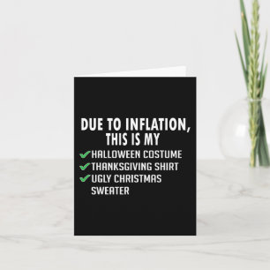 Due to inflation Halloween Thanksgiving Christmas Card