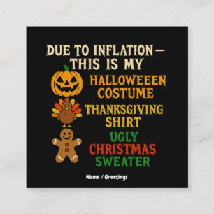 Due To Inflation This Is My Funny Halloween Costum Square Business Card