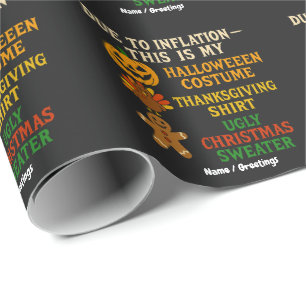 Due To Inflation This Is My Funny Halloween Costum Wrapping Paper