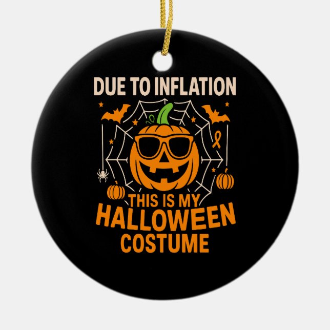 Due to Inflation This is My Halloween Ceramic Tree Decoration (Front)