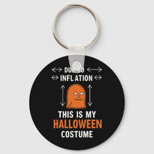 Due To Inflation This Is My Halloween Costume Funn Key Ring
