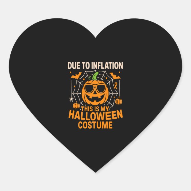Due to Inflation This is My Halloween Heart Sticker (Front)